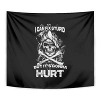 Skull Tapestry I Can Fix Stupid - Wonder Print Shop