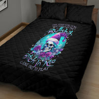 Skull Witch Santa Quilt Bed Set The Good Girl In Me Got Tired So Bitch In Me Came Out - Wonder Print Shop