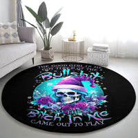 skull-witch-santa-round-carpet-the-good-girl-in-me-got-tired-so-bitch-in-me-came-out