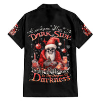 Skull Santa Claus Hawaiian Shirt Every One Has A Dark Side Difference Is The Degree Of Darkness - Wonder Print Shop
