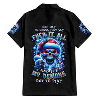 Skull Santa Claus Hawaiian Shirt One Day Say Fuck Itt All And Let My Demons Out - Wonder Print Shop