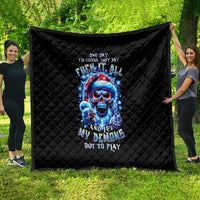 Skull Santa Claus Quilt One Day Say Fuck Itt All And Let My Demons Out - Wonder Print Shop