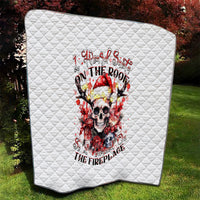 Skull Santa Claus Quilt I Heard Santa On The Roof So I Turned On Fireplace - Wonder Print Shop