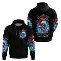 Skull Santa Girl Hoodie Iam A Sweet Girl But If You Piss Me Off, I Alway Full Of Crazy - Wonder Print Shop