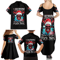 Skull Santa Claus Family Matching Summer Maxi Dress and Hawaiian Shirt It's Beginning To Look A Lot Like Fuck This - Wonder Print Shop