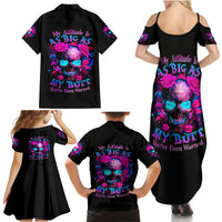 Sugar Skull Family Matching Summer Maxi Dress and Hawaiian Shirt My Attitude Is As Big As My Butt You've Been Warned - Wonder Print Shop