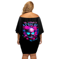 Sugar Skull Off Shoulder Short Dress My Attitude Is As Big As My Butt You've Been Warned - Wonder Print Shop