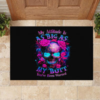 Sugar Skull Rubber Doormat My Attitude Is As Big As My Butt You've Been Warned - Wonder Print Shop