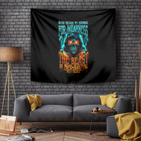 Flame Skull Tapestry Never Mistake My Kindness For Weakness The Beast In Me Is Sleeping Noe Dead - Wonder Print Shop
