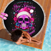 Sugar Skull Santa Beach Blanket I Wan't To Be A Nice Person But Everyone Is Just So Stupid - Wonder Print Shop