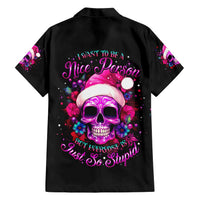 Sugar Skull Santa Family Matching Short Sleeve Bodycon Dress and Hawaiian Shirt I Wan't To Be A Nice Person But Everyone Is Just So Stupid - Wonder Print Shop