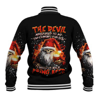 Skeleton Santa Claus Baseball Jacket The Devil Whispered To Me I'm Coming For You I Whisper Back Bring Beer - Wonder Print Shop