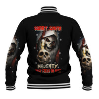 Skeleton Santa Claus Baseball Jacket Sorry Santa Naughty Just Feels So Nice - Wonder Print Shop