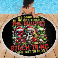 Sugar Skull Santa Beach Blanket The Good Girl In Me Got Tired So Bitch In Me Came Out - Wonder Print Shop
