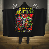 sugar-skull-santa-hooded-blanket-the-good-girl-in-me-got-tired-so-bitch-in-me-came-out