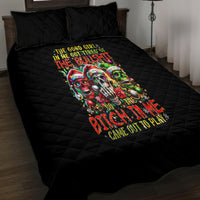 Sugar Skull Santa Quilt Bed Set The Good Girl In Me Got Tired So Bitch In Me Came Out - Wonder Print Shop