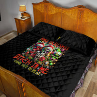 Sugar Skull Santa Quilt Bed Set The Good Girl In Me Got Tired So Bitch In Me Came Out - Wonder Print Shop