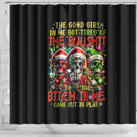 sugar-skull-santa-shower-curtain-the-good-girl-in-me-got-tired-so-bitch-in-me-came-out