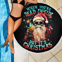 Skeleton Santa Claus Beach Blanket Whe You're Dead Inside But It's Christmas - Wonder Print Shop
