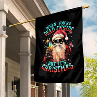Skeleton Santa Claus Garden Flag Whe You're Dead Inside But It's Christmas - Wonder Print Shop