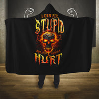 flame-skull-hooded-blanket-i-can-fix-stupid-but-that-hurt