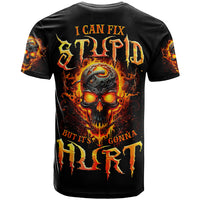 Flame Skull T Shirt I Can Fix Stupid But That Hurt - Wonder Print Shop