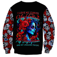 Skull Rose Sweatshirt I Love My Curve My Tattoo My Imperfection - Wonder Print Shop