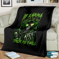 thunder-skull-blanket-if-karma-dont-hit-you-trust-me-i-will