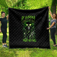 Thunder Skull Quilt If Karma Don't Hit You Trust Me I Will - Wonder Print Shop