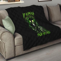 Thunder Skull Quilt If Karma Don't Hit You Trust Me I Will - Wonder Print Shop