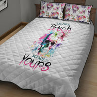 Watercolor Skull Quilt Bed Set Yes I'm Bitch But Not Your - Wonder Print Shop