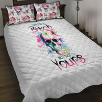 Watercolor Skull Quilt Bed Set Yes I'm Bitch But Not Your - Wonder Print Shop