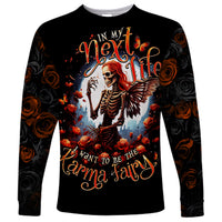 Fairy Skull Long Sleeve Shirt In Next Life I Want To Be The Karma Fairy - Wonder Print Shop