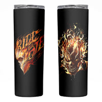 Fire Skull Skinny Tumbler Flame SKull Ride Or Die - Wonder Print Shop