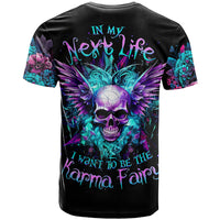 Wings Skull T Shirt Want To Be Karma Fairy Rose Skull - Wonder Print Shop