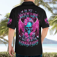 Skull Lady Hawaiian Shirt In My Next Life I Want To Be The Karma Fairy - Wonder Print Shop
