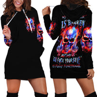 Flame Skull Hoodie Dress My Give A Fuck Is Broken But My Go Fuck Yourself Is Fully Functional - Wonder Print Shop