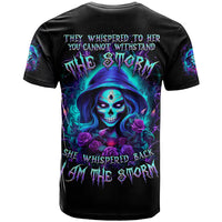 Skull Lady T Shirt Rose Skull She Whispered Back Iam The Storm - Wonder Print Shop