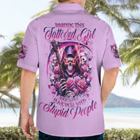 Reaper Skull Hawaiian Shirt Warning This Tattooed Girl Doesn't Play Well With Stupid People - Wonder Print Shop