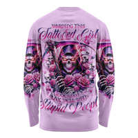 Reaper Skull Long Sleeve Shirt Warning This Tattooed Girl Doesn't Play Well With Stupid People - Wonder Print Shop