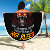 King Skull Beach Blanket Don't Make Me Mad Then Tell Me To Calm Down - Wonder Print Shop