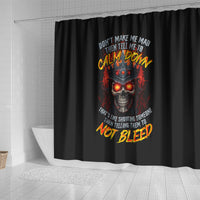 king-skull-shower-curtain-dont-make-me-mad-then-tell-me-to-calm-down