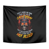 King Skull Tapestry Don't Make Me Mad Then Tell Me To Calm Down - Wonder Print Shop