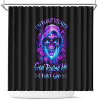 rose-skull-shower-curtain-im-blunt-because-god-rolled-me-that-way