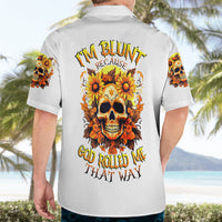 Sunflower Skull Hawaiian Shirt Sunflower I'm Blunt Because God Rolled Me That Way - Wonder Print Shop