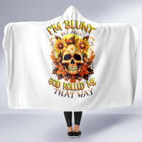 sunflower-skull-hooded-blanket-sunflower-im-blunt-because-god-rolled-me-that-way