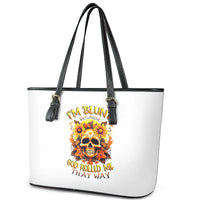 Sunflower Skull Leather Tote Bag Sunflower I'm Blunt Because God Rolled Me That Way - Wonder Print Shop