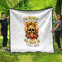Sunflower Skull Quilt Sunflower I'm Blunt Because God Rolled Me That Way - Wonder Print Shop