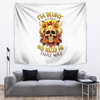 Sunflower Skull Tapestry Sunflower I'm Blunt Because God Rolled Me That Way - Wonder Print Shop