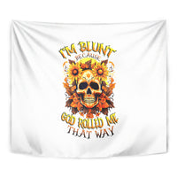Sunflower Skull Tapestry Sunflower I'm Blunt Because God Rolled Me That Way - Wonder Print Shop